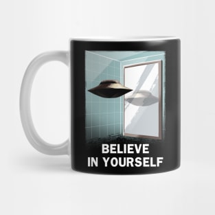 Believe in Yourself Mug